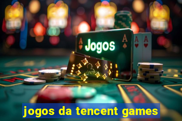 jogos da tencent games